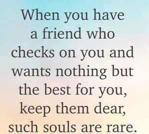 Friends Who Check on You