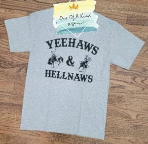 Yeehaws and Hellnaws Tshirt