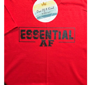 Essential AF Tshirt