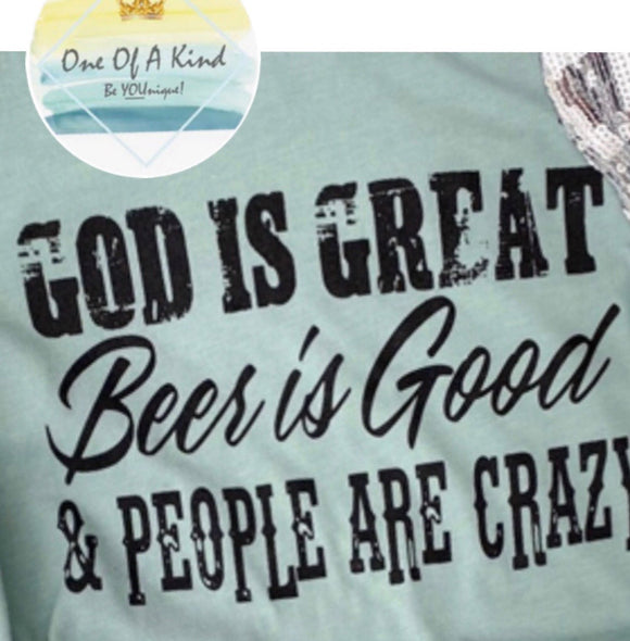 God Is Great Beer Is Good Tshirt