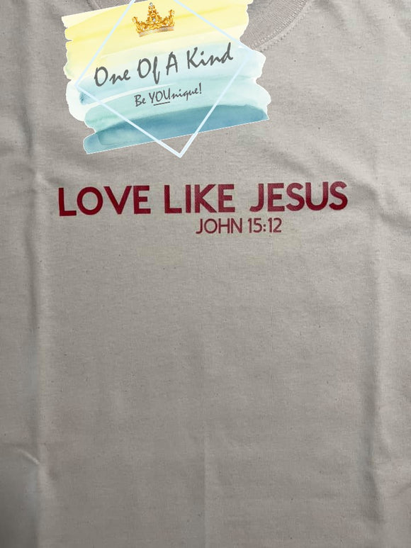 Love Like Jesus Tshirt