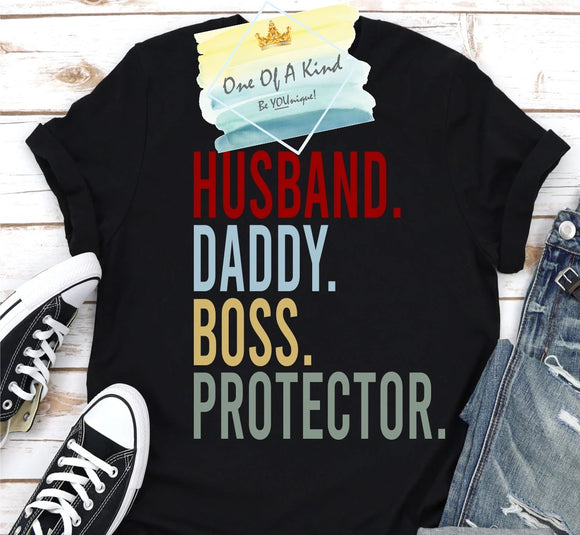 Husband Daddy Boss Protector Tshirt