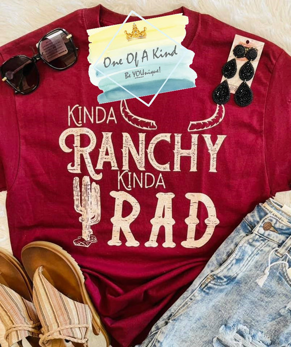 Kinda Ranchy Kinda Rad Tshirt
