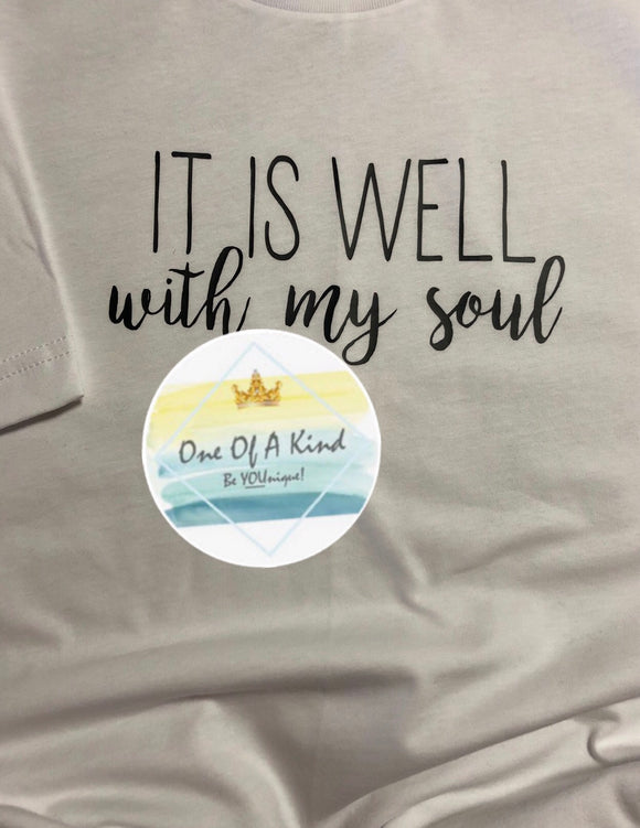 Well With My Soul Tshirt